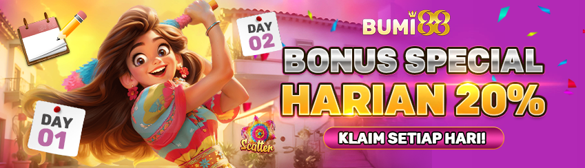 BONUS SPECIAL HARIAN 20% 