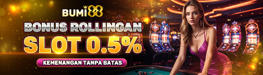 Bonus Rollingan Slot 0.5%